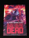 WE ONLY FIND THEM WHEN THEY'RE DEAD #1 「THE SEEKER」　【アメコミ】【原書トレードペーパーバック】