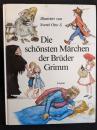 Die schonsten Marchen der Bruder Grimm