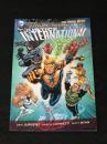 JUSTICE LEAGUE INTERNATIONAL (2011) #1 「THE SIGNAL MASTERS」　【アメコミ】【原書トレードペーパーバック】