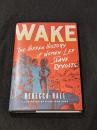 WAKE : THE HIDDEN HISTORY OF WOMEN-LED SLAVE REVOLTS 【アメコミ】【原書ハードカバー本】