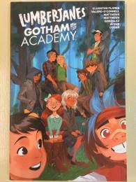 LUMBERJANES / GOTHAM ACADEMY 【アメコミ】【原書トレードペーパーバック】