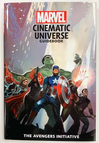 MARVEL CINEMATIC UNIVERSE GUIDEBOOK: THE AVENGERS INITIATIVE MARVEL CINEMATIC UNIVERSE GUIDEBOOK: THE AVENGERS INITIATIVE