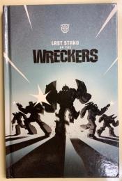 THE TRANSFORMERS: LAST STAND OF THE WRECKERS【アメコミ】【原書ハードカバー】