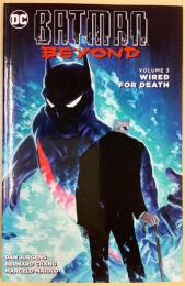BATMAN BEYOND (2015) Vol.3: WIRED FOR DEATH 【アメコミ】【原書トレードペーパーバック】