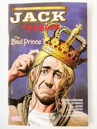 JACK OF FABLES Vol.3: THE BAD PRINCE【アメコミ】【原書トレードペーパーバック】