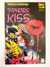WOLVERINE: TYPHOID'S KISS【アメコミ】【原書トレードペーパーバック】 《3月30日(木)までセール価格!》