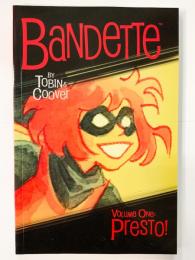 BANDETTE Vol.1: PRESTO!【アメコミ】【原書ペーパーバック／ダイジェストサイズ】