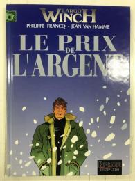 Largo Winch Le Prix de l'Argent 【仏語】【海外マンガ】