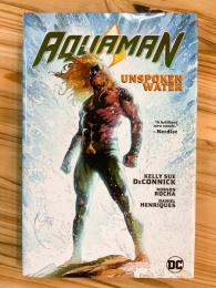 AQUAMAN by KELLY SUE DeCONNICK Vol.1: UNSPOKEN WATER【アメコミ】【原書ハードカバー】