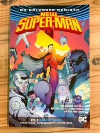NEW SUPER-MAN (DC REBIRTH) Vol.1: MADE IN CHINA【アメコミ】【原書トレードペーパーバック】