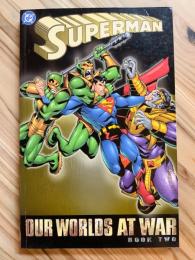 SUPERMAN: OUR WORLDS AT WAR - BOOK 2 【アメコミ】【原書トレードペーパーバック】