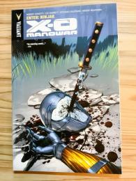 X-O: MANOWAR (2012) Vol.2: ENTER: NINJAK 【アメコミ】【原書トレードペーパーバック】
