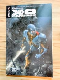 X-O: MANOWAR (2012) Vol.3: PLANET DEATH 【アメコミ】【原書トレードペーパーバック】