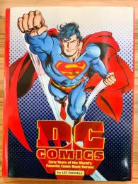 DC COMICS: SIXTY YEARS OF THE WORLD'S FAVORITE COMIC BOOK HEROES  【アメコミ】【原書ガイドブック／ハードカバー】