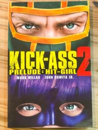 KICK-ASS 2 PRELUDE: HIT-GIRL【アメコミ】【原書トレードペーパーバック】