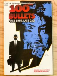 100 BULLETS: FIRST SHOT, LAST CALL【アメコミ】【原書トレードペーパーバック】