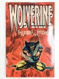 WOLVERINE: TRIUMPHS AND TRAGEDIES 【アメコミ】【原書トレードペーパーバック】