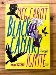 BLACK CANARY: IGNITE  (DC ZOOM) 【アメコミ】【原書ペーパーバック／ダイジェストサイズ】