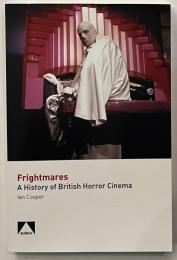 Frightmares: A History of British Horror Cinema