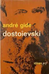 Dostoïevski : articles et causeries
