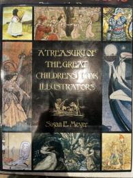A Treasury of the Great Children's Book Illustrators