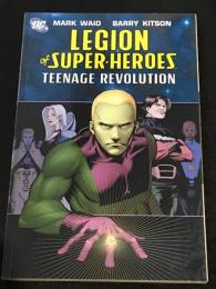 LEGION OF SUPER-HEROES #1 TEENAGE REVOLUTION　【アメコミ】【ペーパーバック】