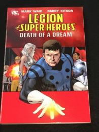 LEGION OF SUPER-HEROES #2 DEATH OF A DREAM　【アメコミ】【ペーパーバック】