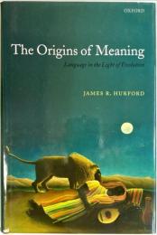 The origins of meaning