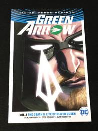 GREEN ARROW THE DEATH&LIFE OF OLIVER QUEEN【アメコミ】【原書トレードペーパーバック】
