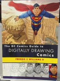 The DC Comics Guide to Digitally Drawing Comics　【原書ペーパーバック】【洋書】