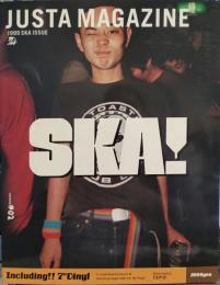 JUSTA MAGAZINE　Volume#02　SKA lSSUE