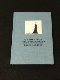 SIX FAIRY TALES FROM THE BROTHERS GRIMM WITH ILLUSTRATIONS BY DAVID HOCKNEY 【洋書】