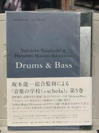 Yukihiro Takahashi & Haruomi Hosono selections:Drums & Bass
