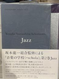 Yosuke Yamashita selections:Jazz