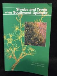 Shrubs and Trees of the Southwest Uplands【洋書】