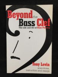 Beyond the Bass Clef ペーパーバック