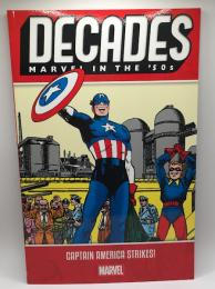 Decades: Marvel in the 50s CAPTAIN AMERICA STRIKES 【アメコミ】【原書ペーパーバック】