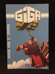 Giga: The Complete Series　【アメコミ】【原書ペーパーバック】