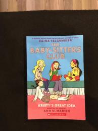 Kristy's Great Idea: A Graphic Novel (The Baby-Sitters Club #1-5)