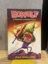 Eowulf: Of Monsters & Middle School 【アメコミ】【原書ペーパーバック】