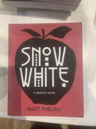 Snow White: A Graphic Novel  【アメコミ】【原書ペーパーバック】