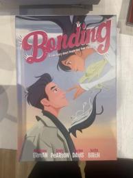 Bonding: A Love Story About People and Their Parasites 【アメコミ】【原書ハードカバー】