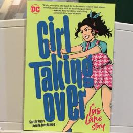 Girl Taking over: A Lois Lane Story　【アメコミ】【原書ペーパーバック】