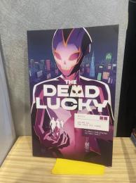 Dead Lucky Volume 1: A Massive-Verse Book