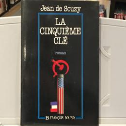 La cinquième clé: Roman (French Edition)