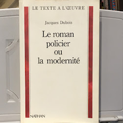 Le Roman policier ou La Modernité