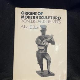 Origins of Modern Sculpture