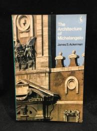 The Architecture of Michelangelo　洋書　【ペーパーバック】