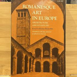 Romanesque art in Europe;: Architecture and sculpture