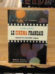 Le Cinema Francais Depuis La Nouvelle Vague 【ペーパーバック】【仏語】